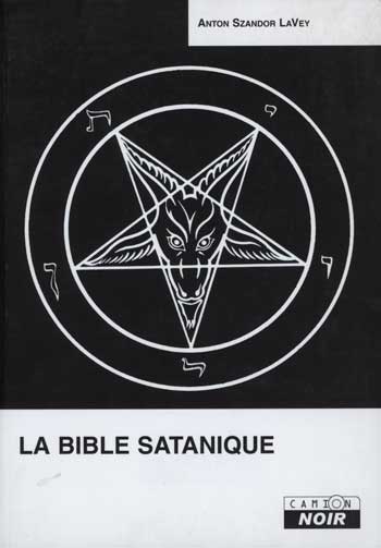 La Bibbia Satanica - Anton Szandor LaVey