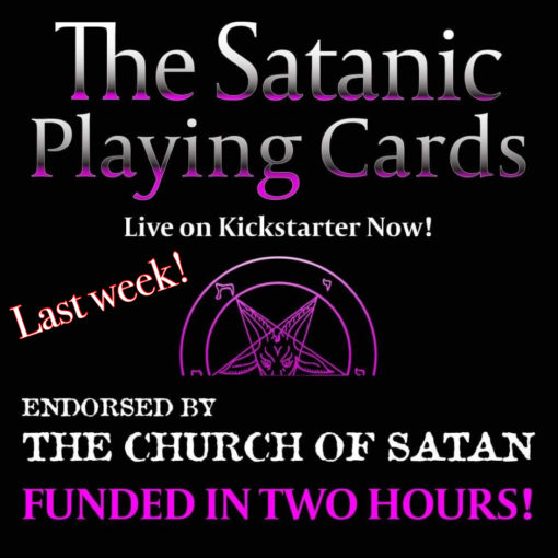 The Satanic Playing Cards—Last Week!
