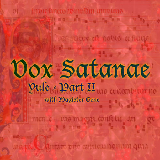 Vox Satanae: Yule Part II