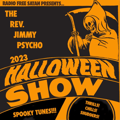 The Rev. Jimmy Psycho 2023 Halloween Show