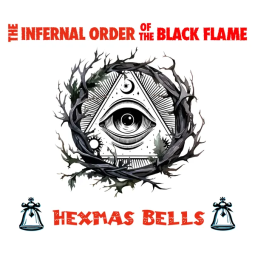 The Infernal Order of the Black Flame brings you Hex's Bells.