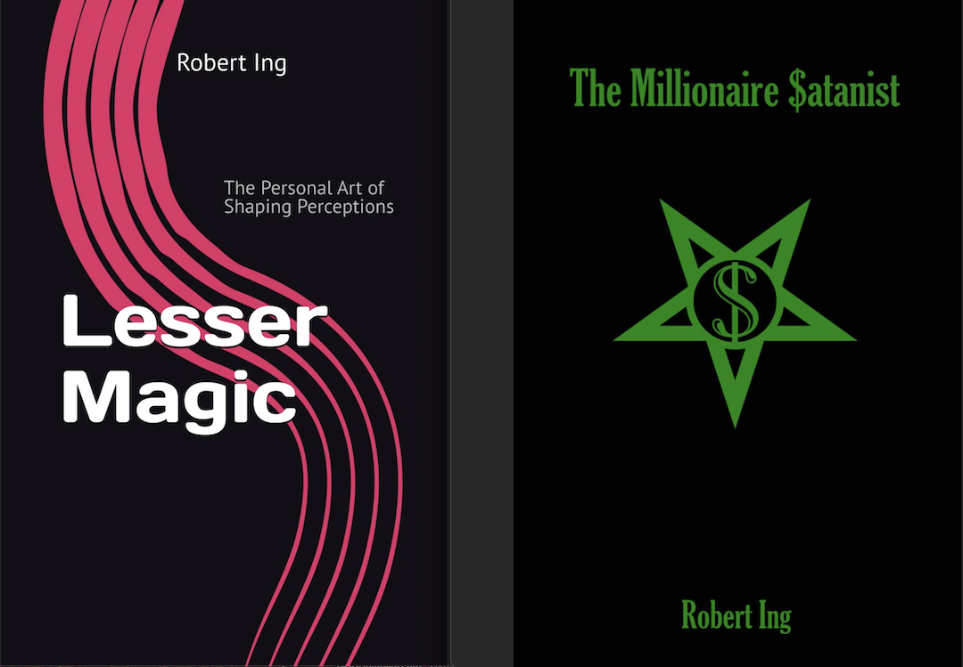 Dr. Robert Ing: Lesser Magic / The Millionaire Satanist