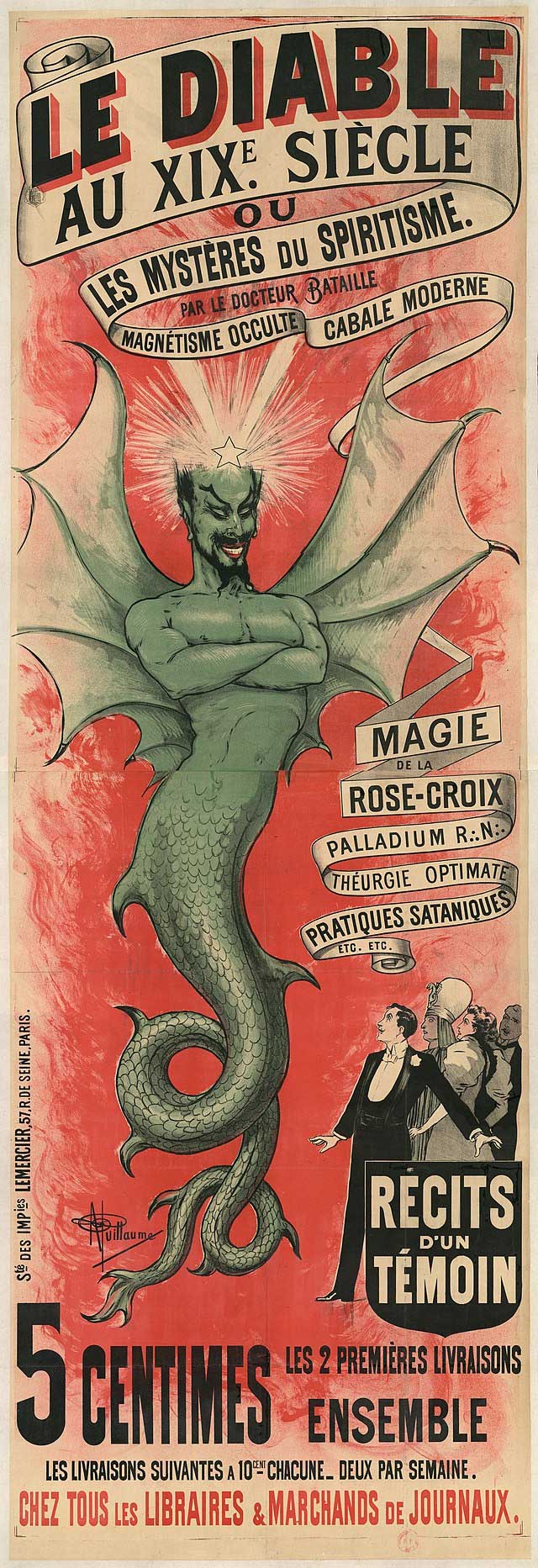 Advertising poster by Albert Guillaume (1873-1942) for the work of “Doctor Bataille”, collective pseudonym of Léo Taxil and Charles Hacks, circa 1890. Source: <a href="https://commons.wikimedia.org/wiki/File:Le_Diable_au_XIXe_si%C3%A8cle.jpg" target="_blank">https://commons.wikimedia.org/wiki/File:Le_Diable_au_XIXe_si%C3%A8cle.jpg</a>