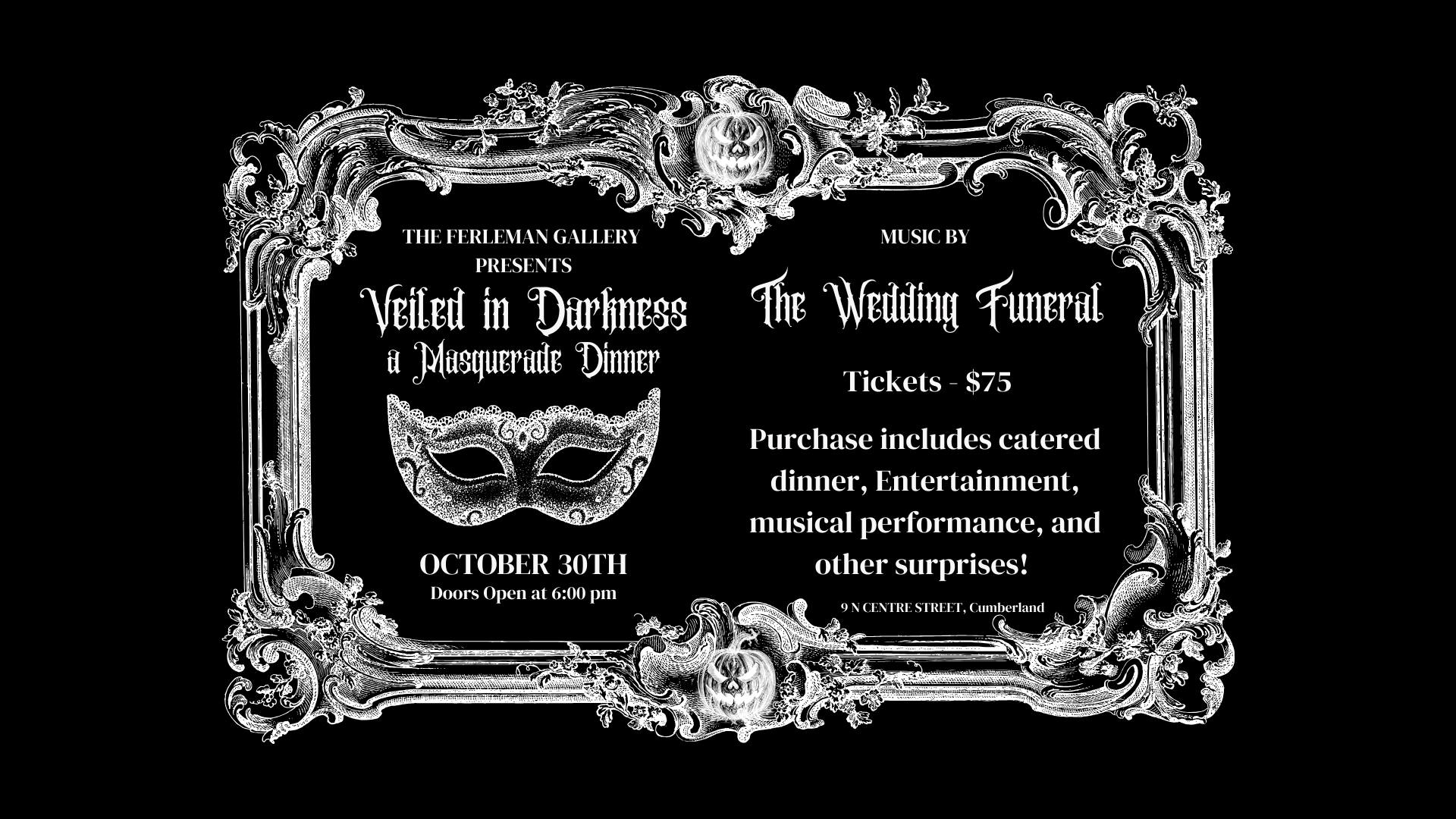 Veiled in Darkness featuring The Wedding Funeral.