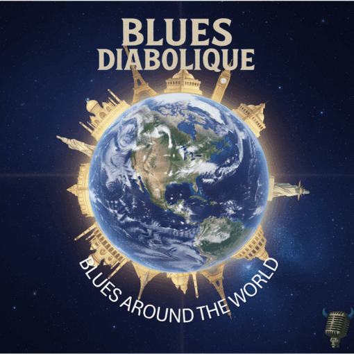 Blues Diabolique: Blues Around the World
