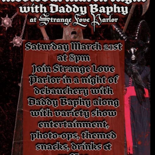 Daddy Baphy: Medieval March at Strange Love Parlor.